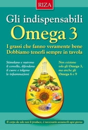 Gli indispensabili omega 3