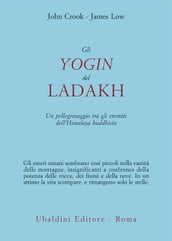 Gli yogin del Ladakh