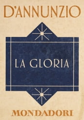 La Gloria (e-Meridiani Mondadori)