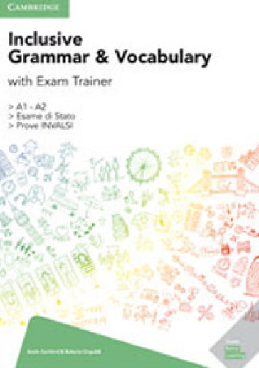 Go global. Inclusive Grammar &amp; Vocabulary with Exam trainer A2. Per la Scuola media. Con e-book. Con espansione online. Vol. 1: A2