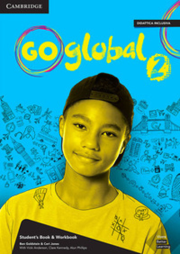 Go global plus. Student's book/Workbook. Level 2. Per la Scuola media. Con e-book. Con DVD-ROM