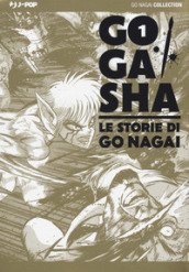 Gogasha. Le storie di Go Nagai. 1.
