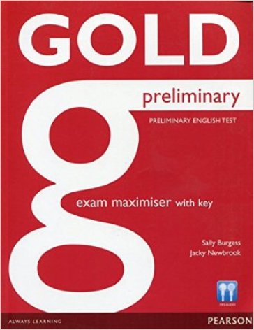 Gold preliminary exam maximiser with key. Per le Scuole superiori. Con espansione online
