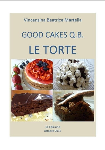 Good CAKES Q.B.- LE TORTE