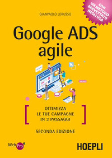 Google Ads agile. Ottimizza le tue campagne in 3 passaggi