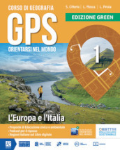 Gps orientarsi nel mondo. Green. Con Cartografia. Per la Scuola media. Con e-book. Con espansione online. Vol. 2