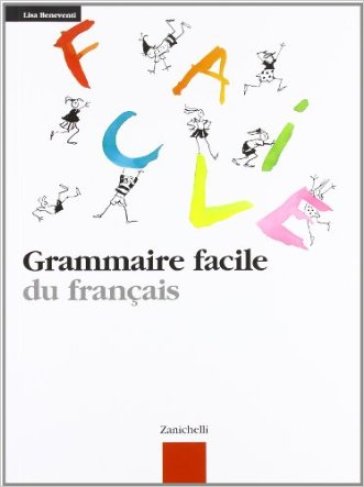 Grammaire facile du français. Per le Scuole superiori