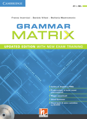 Grammar matrix. Updated edition with new Exam Training. Student s book. Per le Scuole superiori. Con e-book. Con espansione online. Con CD-Audio