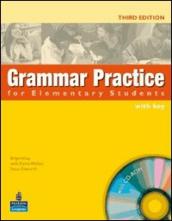 Grammar practice. Elementary. Without key. Per le Scuole superiori. Con CD-ROM