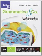 Grammatica & co. Ediz. blu. Per la Scuola media. Con e-book. Con espansione online
