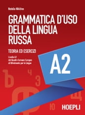 Grammatica d uso della lingua russa A2