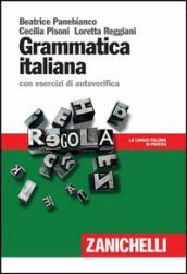 Grammatica italiana. con esercizi di autoverifica