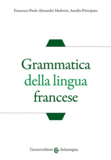 Grammatica della lingua francese