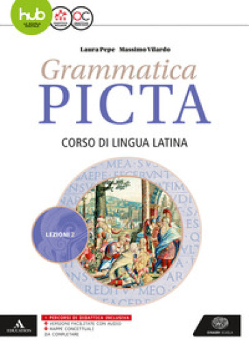 Grammatica picta. Lezioni. Per i Licei e gli Ist. magistrali. Con e-book. Con espansione online. 2.
