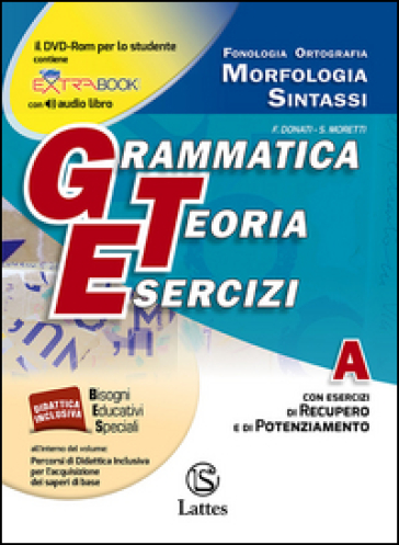 Grammatica teoria esercizi. Vol. A-B-C. Con prove d'ingresso. Per la Scuola media. Con CD-ROM. Con e-book. Con espansione online
