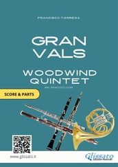 Gran vals - Woodwind Quintet score & parts