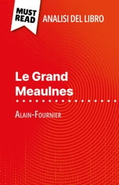 Le Grand Meaulnes di Alain-Fournier (Analisi del libro)
