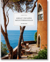 Great escapes mediterranea. The hotel book. Ediz. italiana, spagnola e portoghese