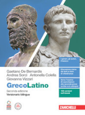 GrecoLatino. Versionario bilingue. Per il secondo biennio e quinto anno dei Licei classici. Con e-book