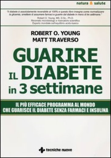 Guarire il diabete in 3 settimane