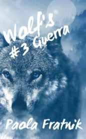 Guera. Wolf s. 3.