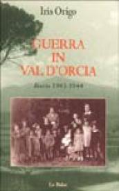 Guerra in Val d Orcia. Diario 1943-1944