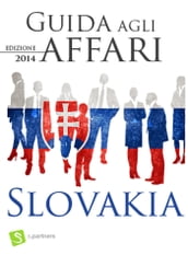 Guida agli Affari - Slovacchia 2014
