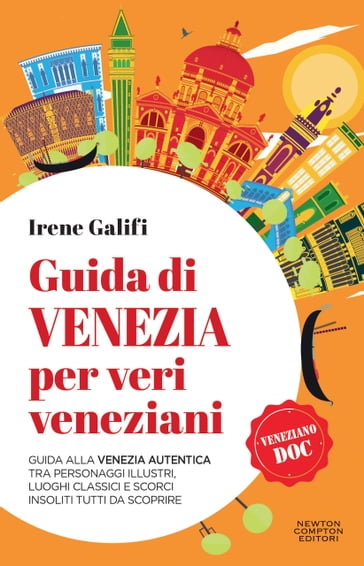 Guida di Venezia per veri veneziani