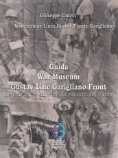 Guida War Museum Gustav Line Front