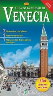 Guida alla città di Venezia. Ediz. spagnola