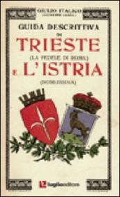 Guida descrittiva di Trieste e l Istria
