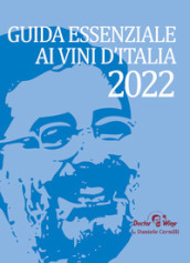 Guida essenziale ai vini d Italia 2022