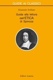 Guida alla lettura dell Etica di Spinoza