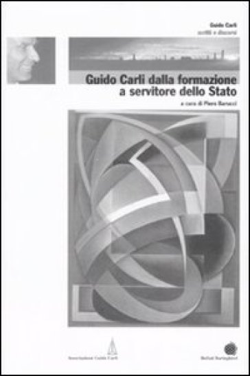 Guido Carli dalla formazione a servitore dello stato. 1.