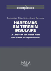 Habermas en terrain insulaire. La Corsica et son espace public