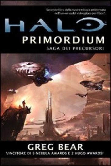 Halo Primordium. Saga dei Precursori. 2.