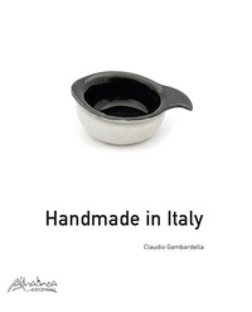 Handmade in Italy. Ediz. illustrata