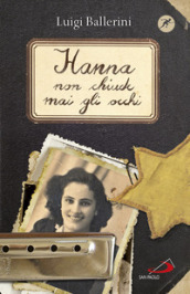 Hanna non chiude mai gli occhi