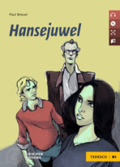 Hansejuwel. Le narrative tedesche Loescher. Livello B1. Con CD-Audio