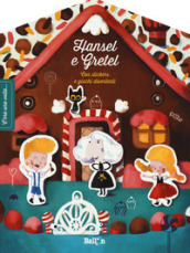 Hansel & Gretel. C era una volta.... Ediz. illustrata