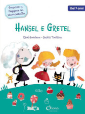 Hansel e Gretel. Imparo a leggere in stampatello. Ediz. a colori