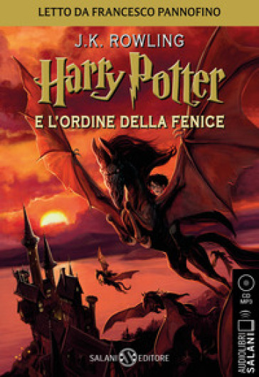 Harry Potter e l'Ordine della Fenice letto da Francesco Pannofino. Audiolibro. CD Audio formato MP3