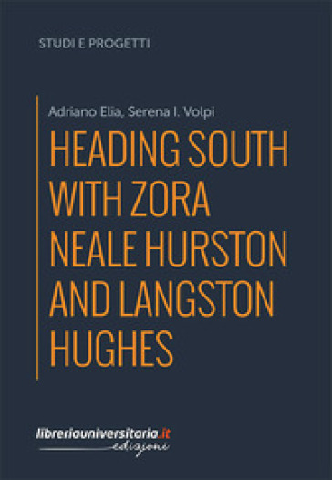 Heading South with Zora Neale Hurston and Langston Hughes