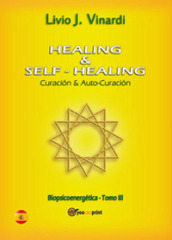 Healing & self-healing. Curacion y auto-curacion