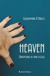 Heaven - Avventura di una folle