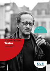 Heiner Muller. Teatro