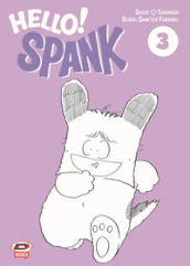 Hello! Spank. 3.