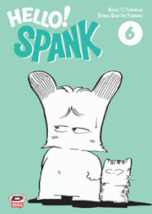 Hello! Spank. 6.