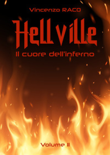 Hellville. Il cuore dell'inferno. 2.