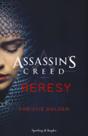 Heresy. Assassin s Creed